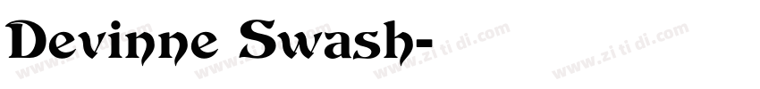 Devinne Swash字体转换 Devinne Swash字体转换